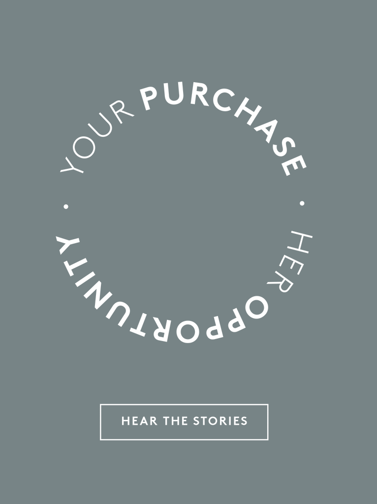 Your Purchase Her Opportunity